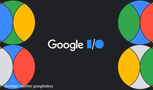 Pengertian google IO, Rekap Google I/O Terbaru 2023