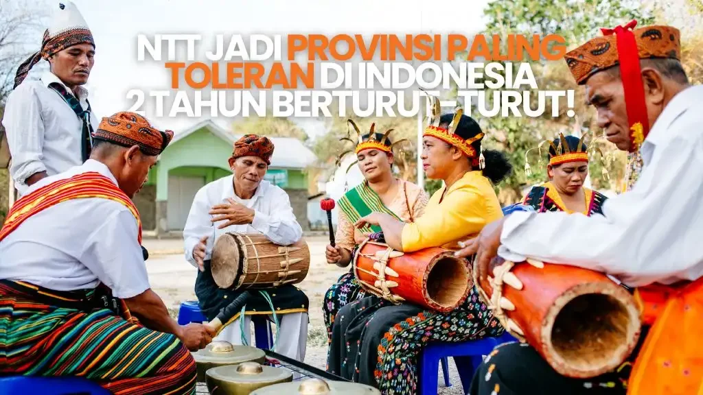 NTT Jadi Provinsi Paling Toleran di Indonesia 2 Tahun Berturut-turut! NTT, Nusa Tenggara Timur, Flores, Provinsi paling toleran di Indonesia, NTT, Riau, Kepulauan Riau, Bali, Sulawesi Utara, Papua, Sumatra Utara, Maluku, Kalimantan Barat, Sulawesi Selatan, Indeks Kerukunan Umat Beragama, IKUB